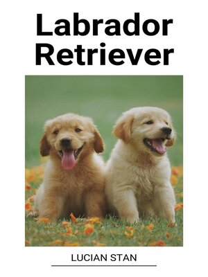 cover image of Labrador Retriever